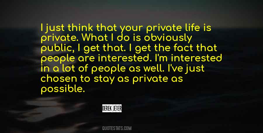 Private People Quotes #159775