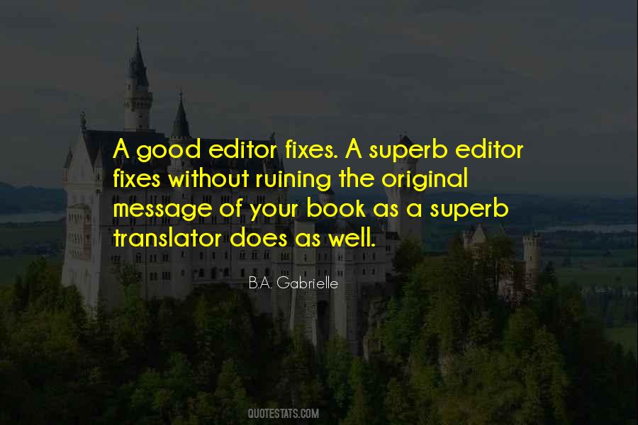 Your Editor Quotes #1474222