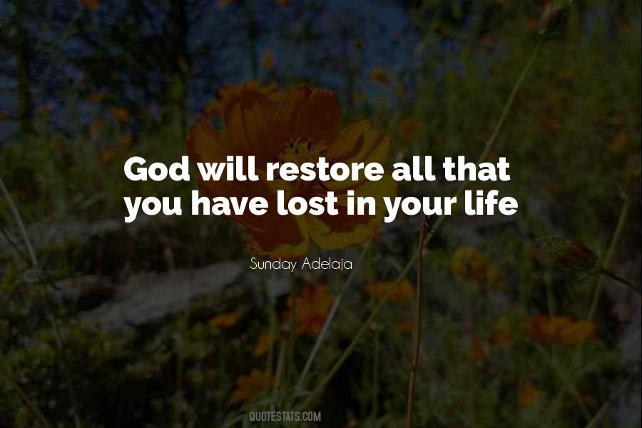 Restore Life Quotes #370580