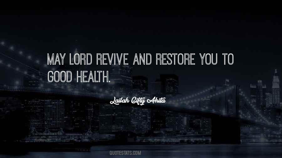 Restore Life Quotes #503214