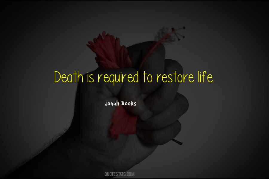 Restore Life Quotes #725517