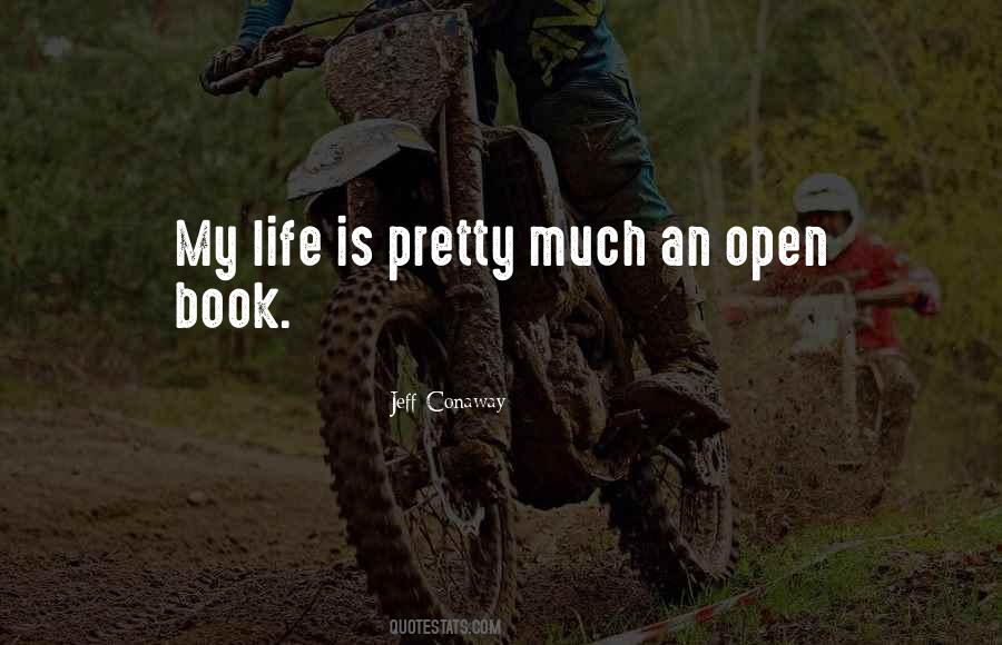 Life Is An Open Book Quotes #16877