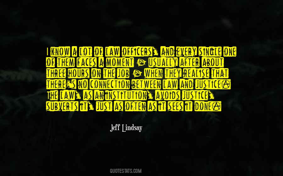 One Justice Quotes #1518456