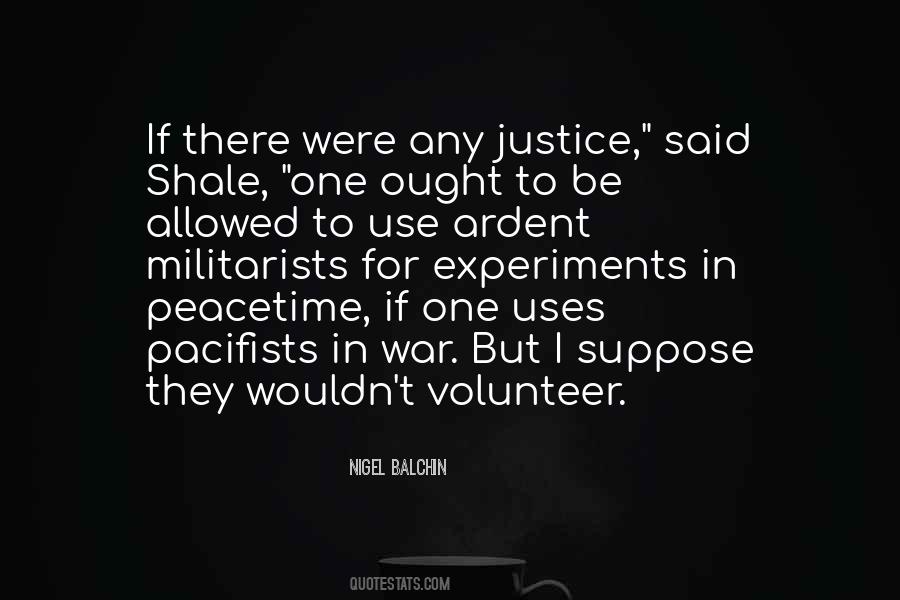 One Justice Quotes #698727