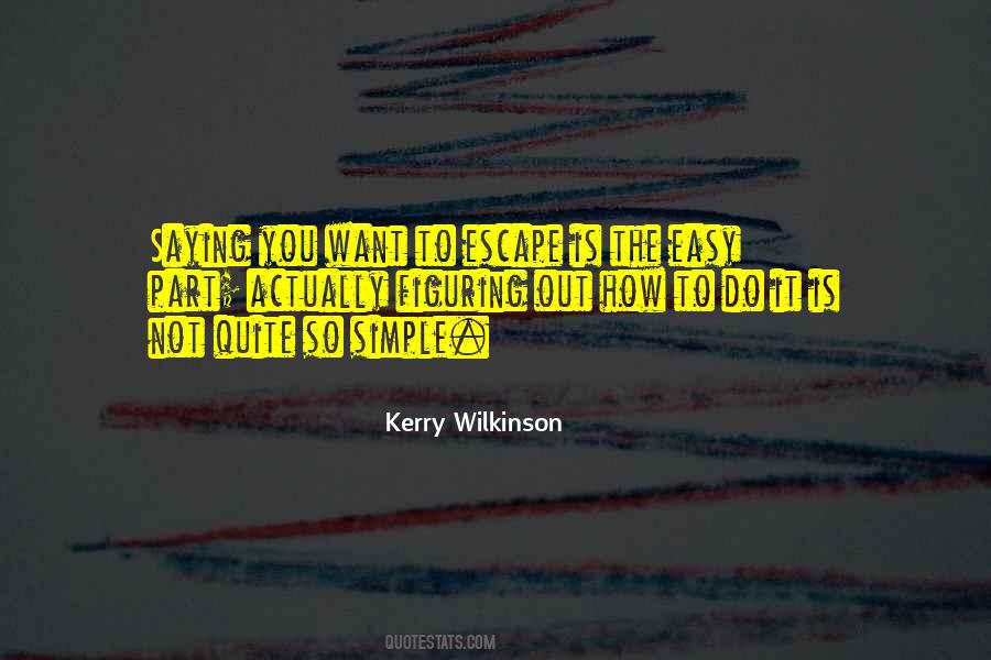 Simple Is Not Easy Quotes #1105680