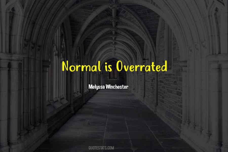 Normal Is Quotes #1630530