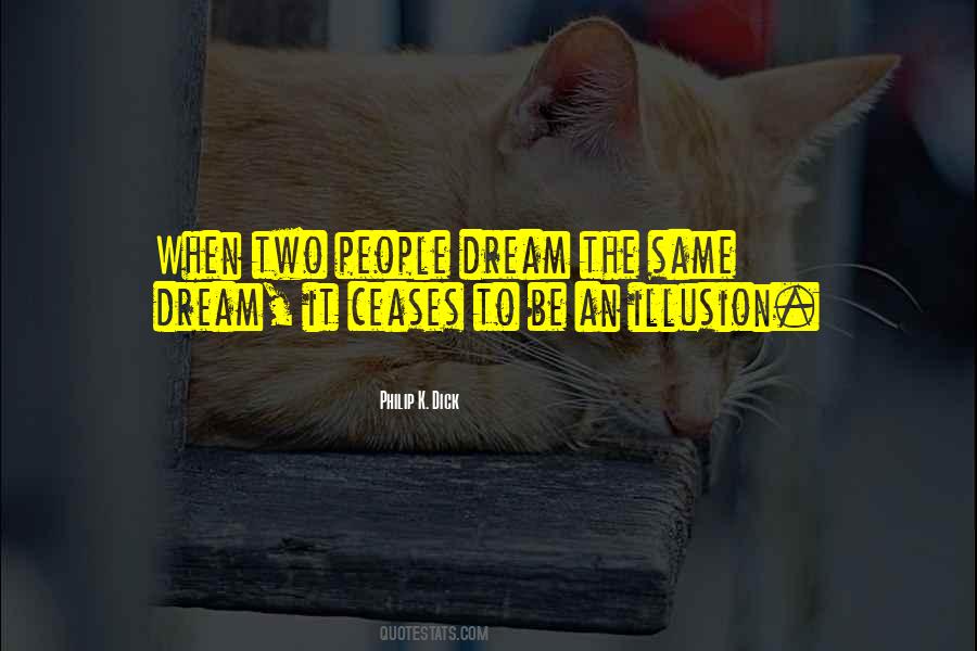 Same Dream Quotes #444926