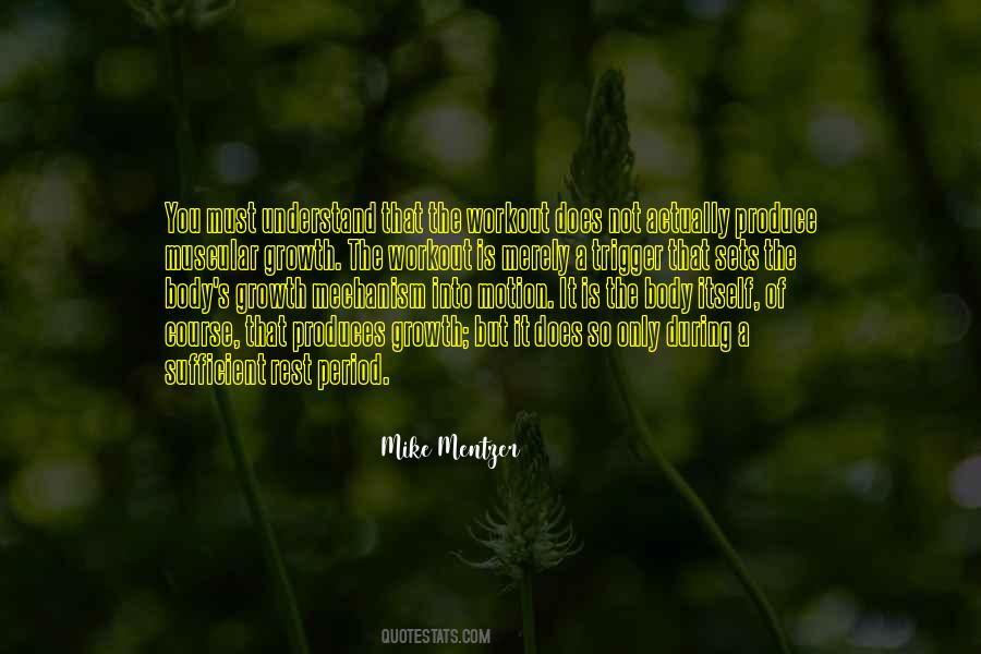 Body Growth Quotes #714717