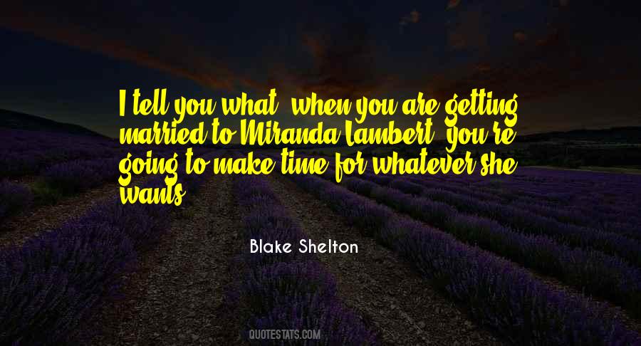 When You Are Married Quotes #1418318