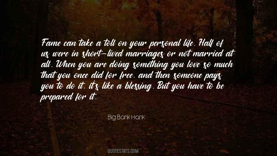 When You Are Married Quotes #1529335
