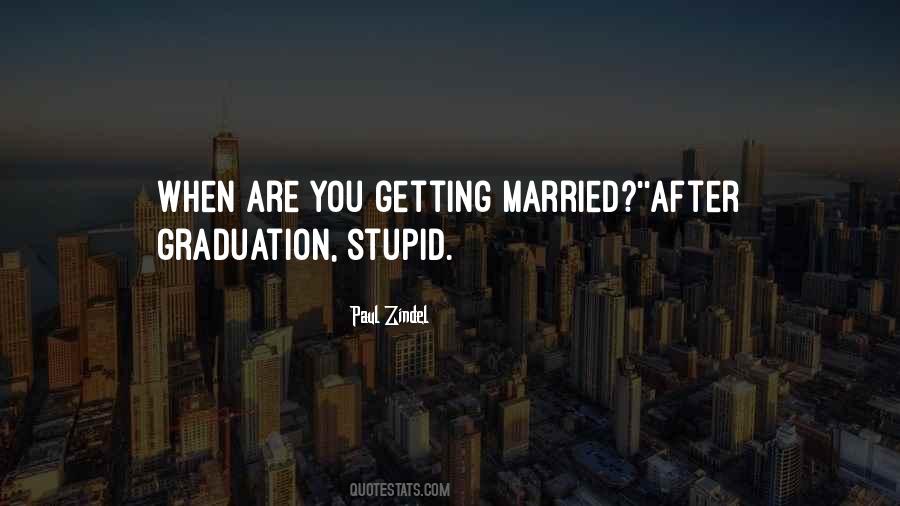 When You Are Married Quotes #312837