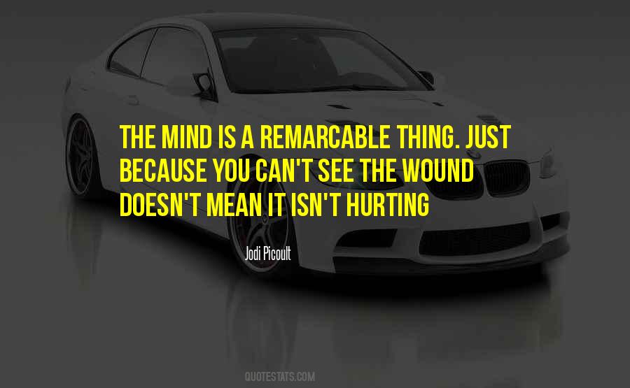 Mind Hurting Quotes #1133420
