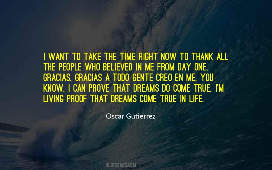 One Day All My Dreams Come True Quotes #1534771