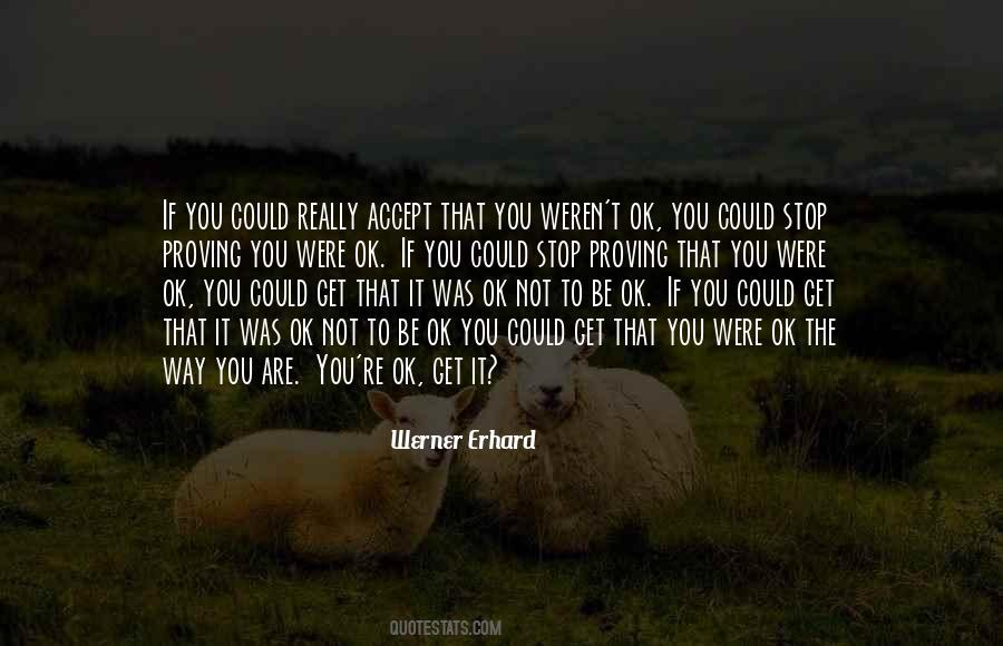 Ok To Not Be Ok Quotes #1517772