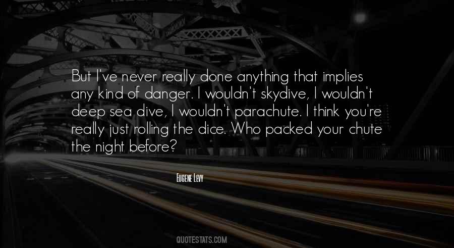 Dive Into The Sea Quotes #1392386
