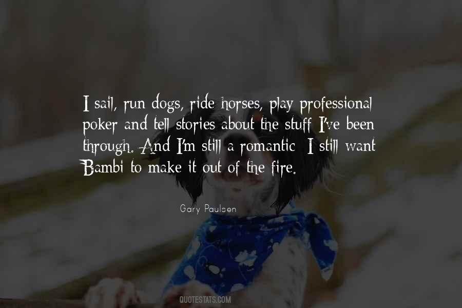 Out Of The Fire Quotes #1169669