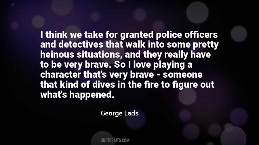 Out Of The Fire Quotes #145893
