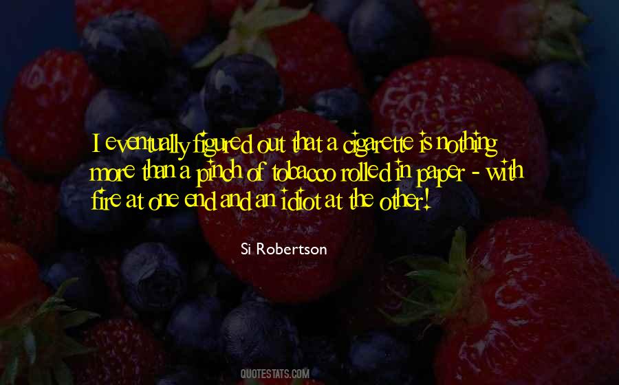 Out Of The Fire Quotes #389896