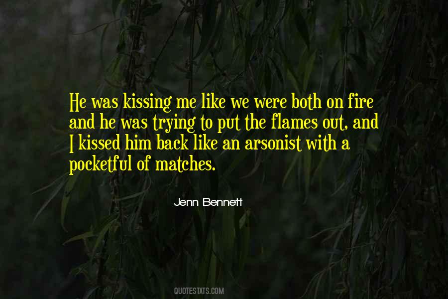 Out Of The Fire Quotes #419466