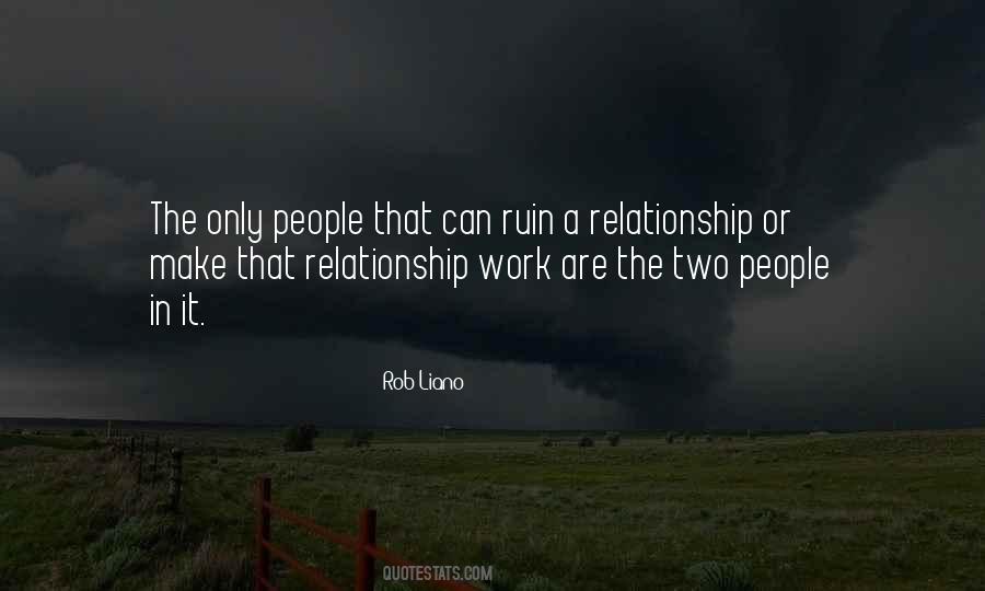 Relationship Work Quotes #375813