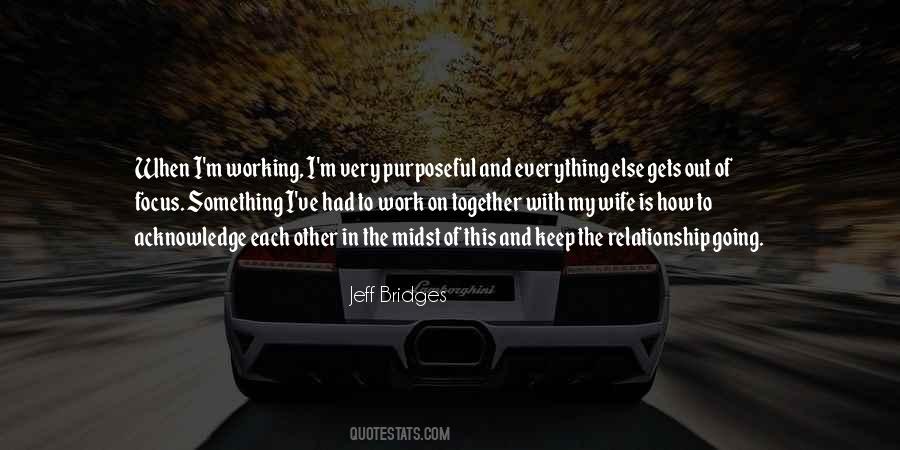 Relationship Work Quotes #726017