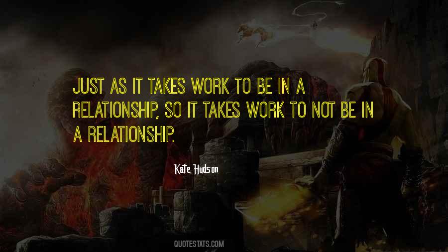 Relationship Work Quotes #986584