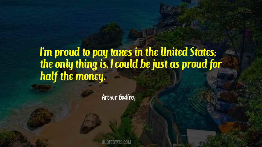 I Pay My Own Way Quotes #13392