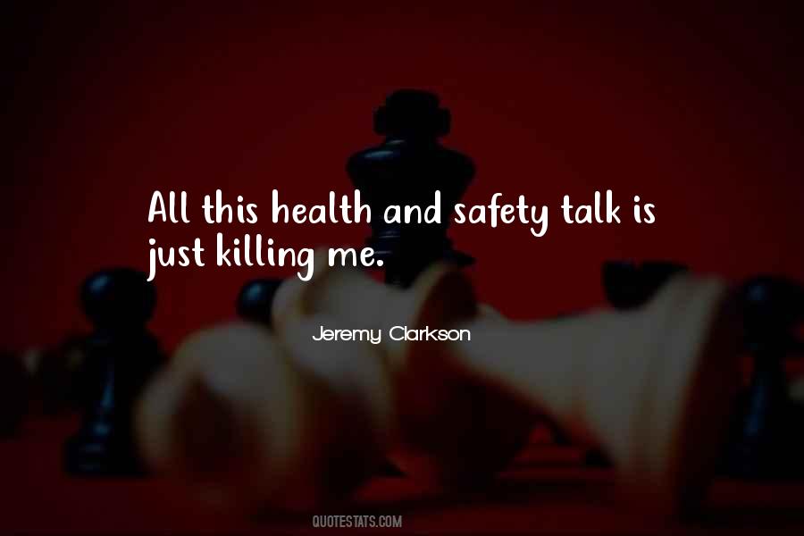 Safety Health Quotes #1769771
