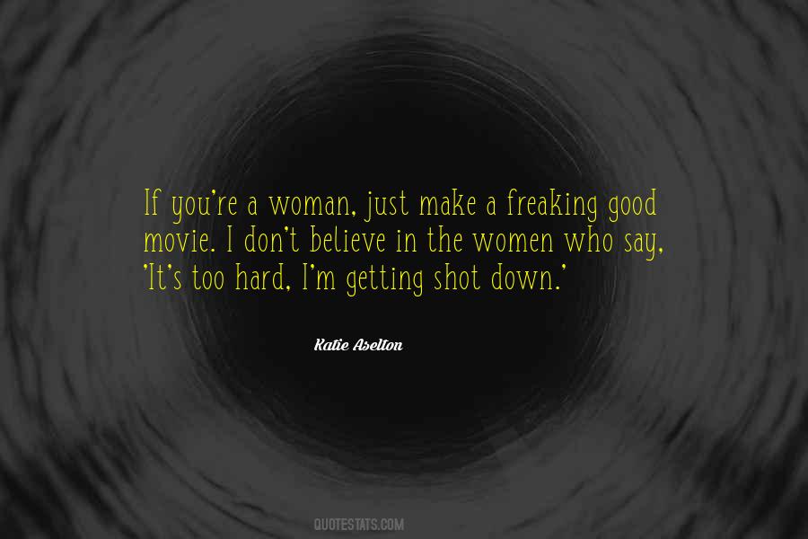 Woman Movie Quotes #162996