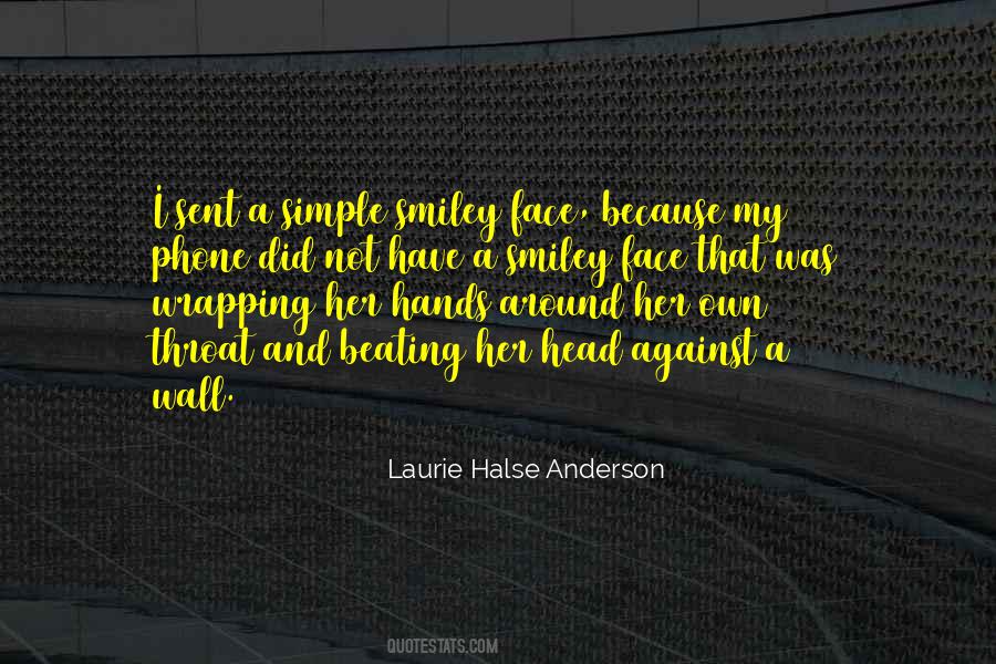 Simple Face Quotes #1257020