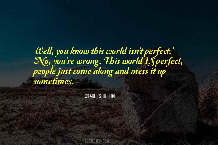 No Perfect People Quotes #976481