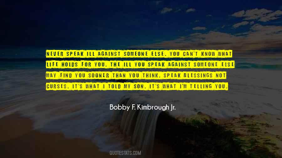 Speak Love Quotes #1143280