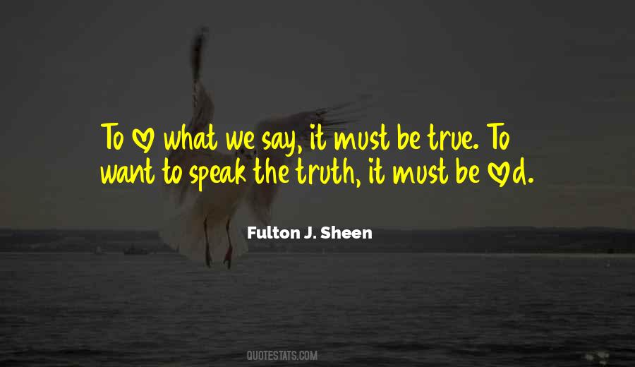 Speak Love Quotes #1480032