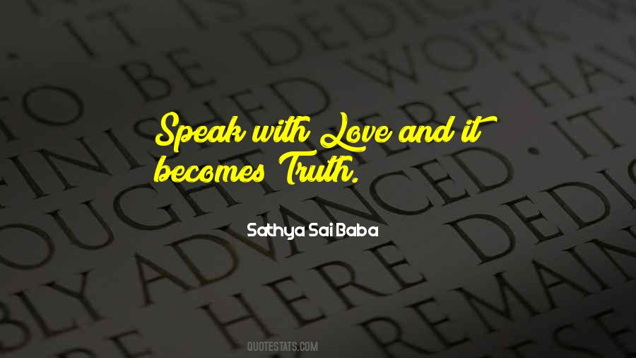 Speak Love Quotes #349628