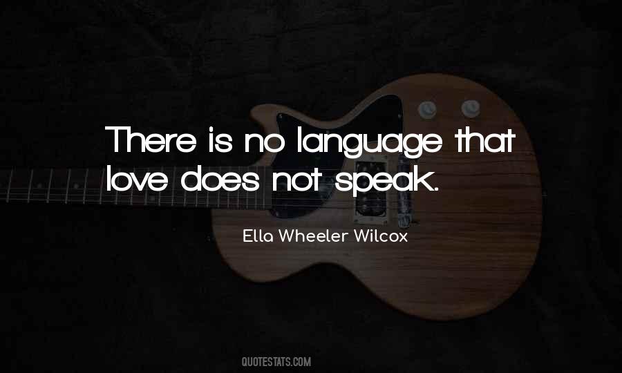 Speak Love Quotes #453347