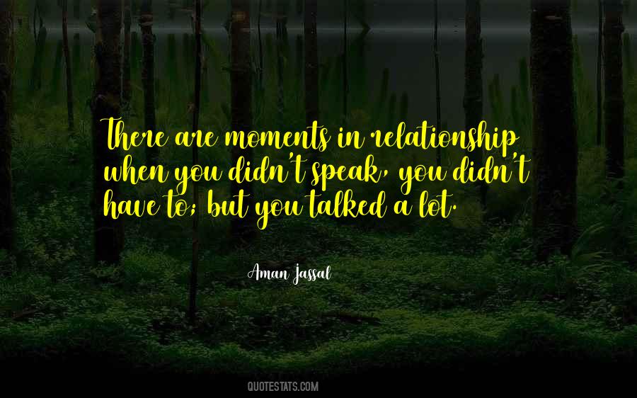 Speak Love Quotes #595888