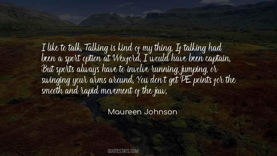 I Like Talking To You Quotes #477015