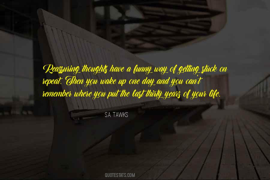 Quotes About Your One Way #230284