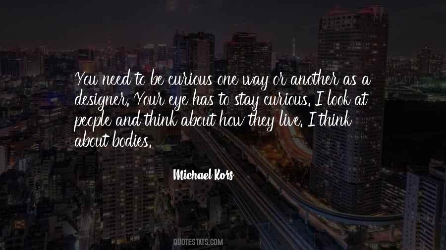 Quotes About Your One Way #267933