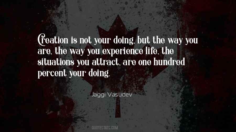 Quotes About Your One Way #436277