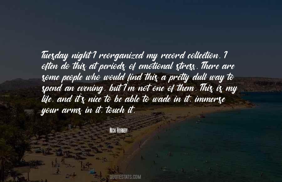 Quotes About Your One Way #457641