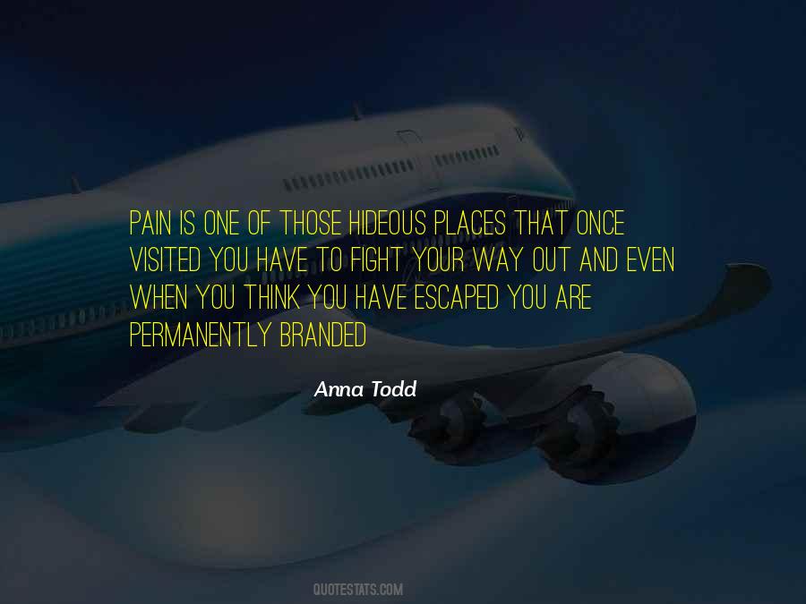 Quotes About Your One Way #996240