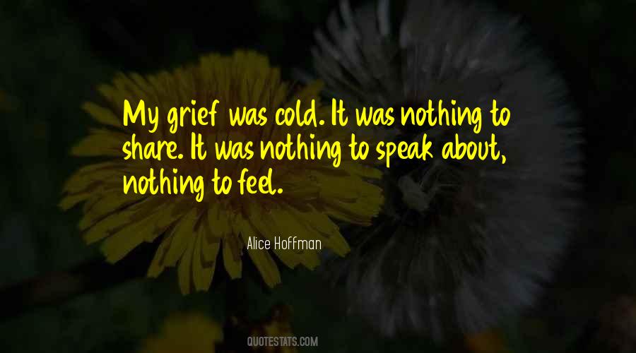 Share Your Grief Quotes #1191808