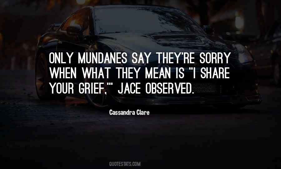 Share Your Grief Quotes #1594369