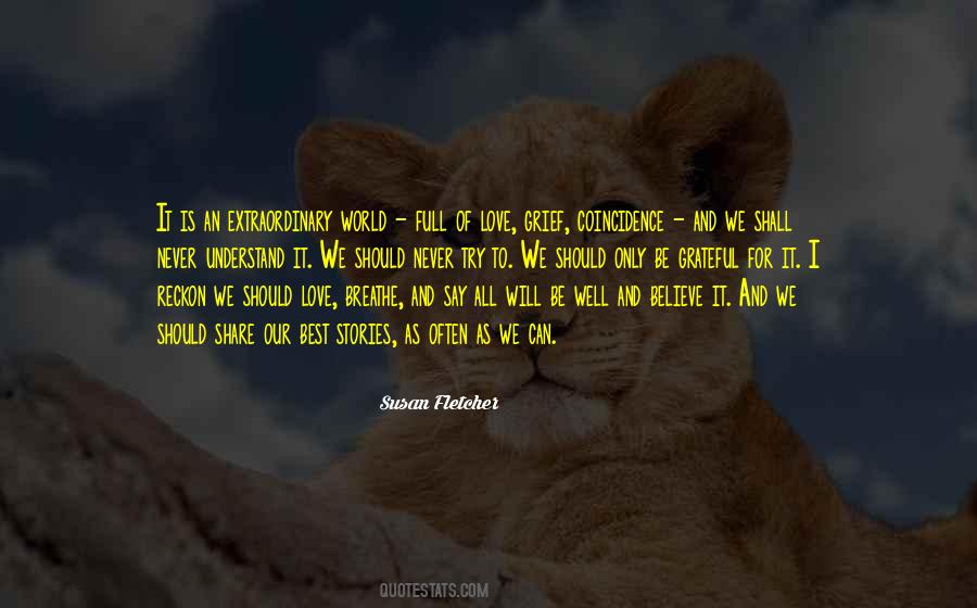 Share Your Grief Quotes #1645600