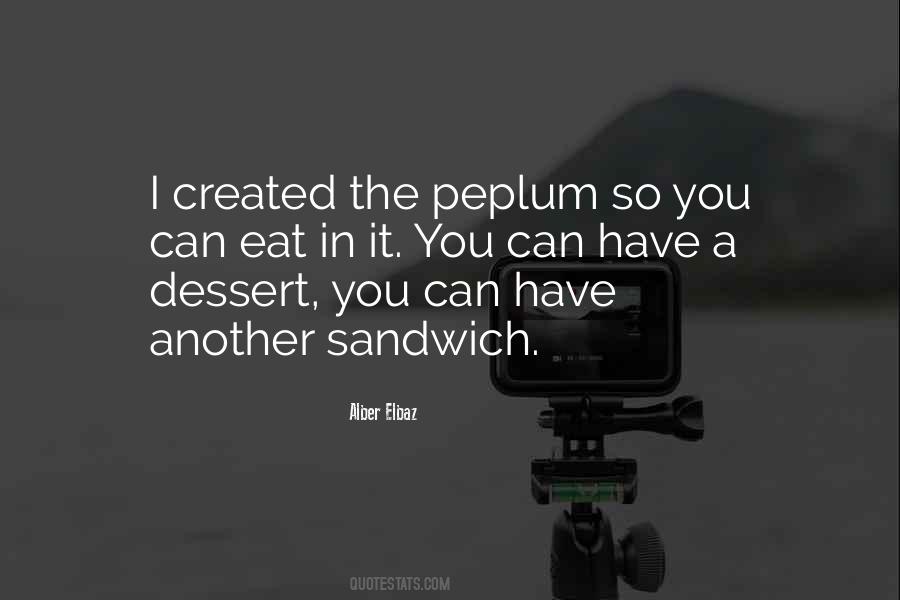 Eat A Sandwich Quotes #1230516