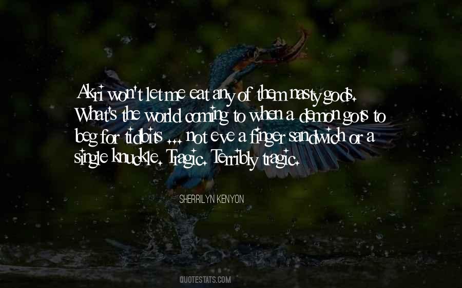 Eat A Sandwich Quotes #1435368