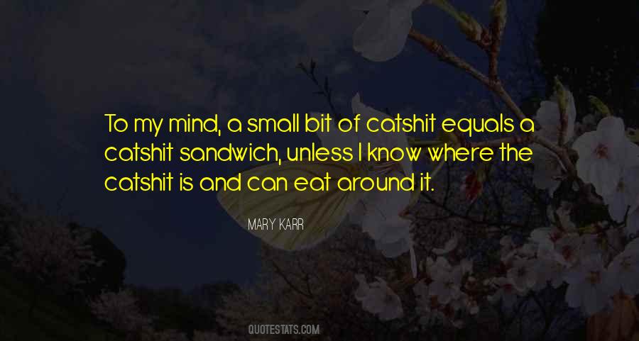 Eat A Sandwich Quotes #845937