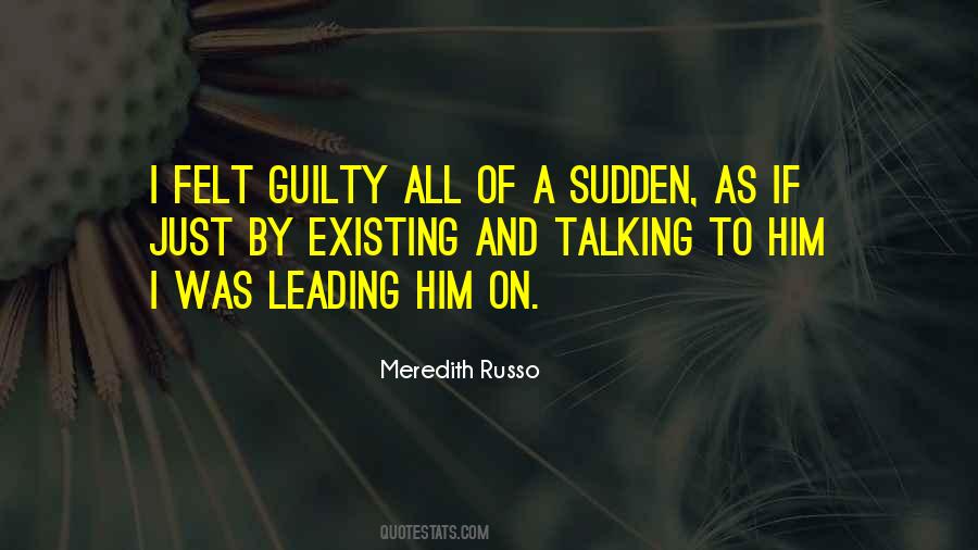 Felt Guilty Quotes #263295