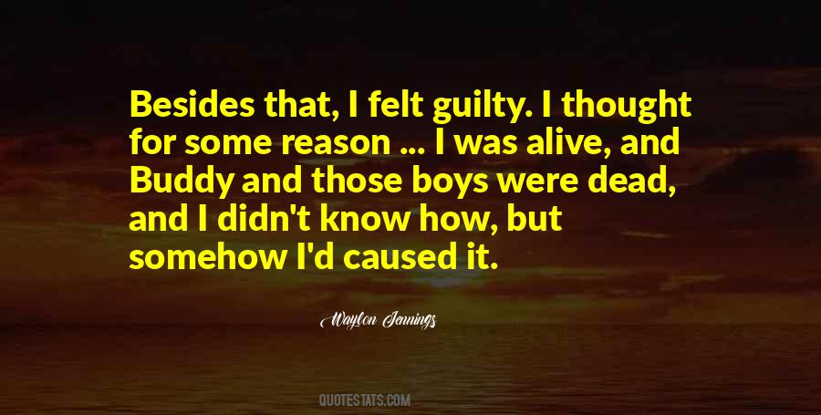 Felt Guilty Quotes #488365